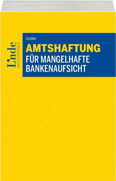 Amtshaftung f&uuml;r mangelhafte Bankenaufsicht - Christian Sch&ouml;ller