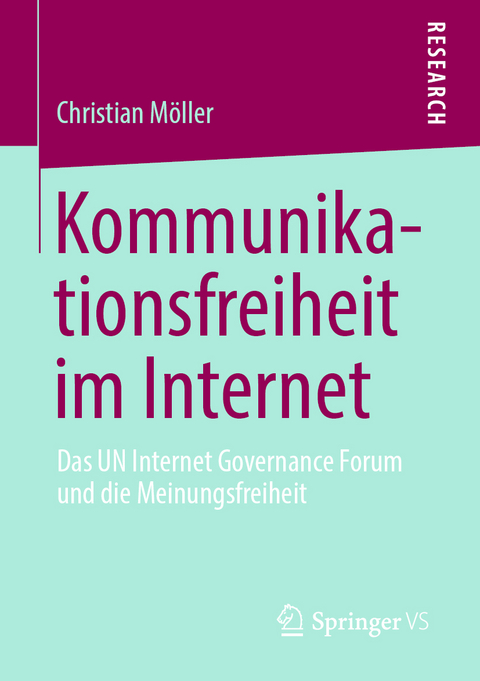 Kommunikationsfreiheit im Internet - Christian M&ouml;ller