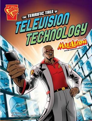 Terrific Tale of Television Technology -  Tammy Enz