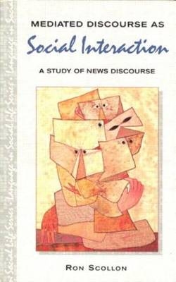 Mediated Discourse as Social Interaction -  Ron Scollon