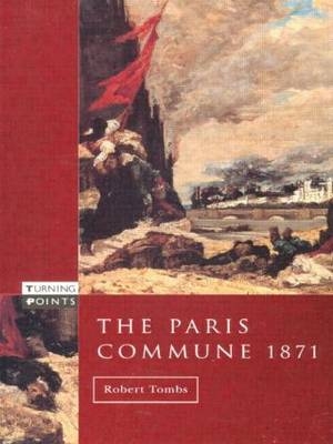 Paris Commune 1871 -  Robert Tombs