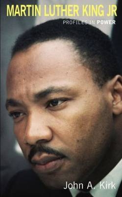 Martin Luther King Jr. -  John A. Kirk