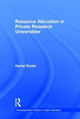 Resource Allocation in Private Research Universities -  Daniel Rodas