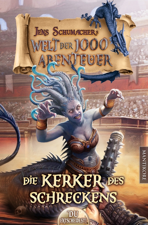 Die Welt der 1000 Abenteuer - Die Kerker des Schreckens: Ein Fantasy-Spielbuch - Jens Schumacher