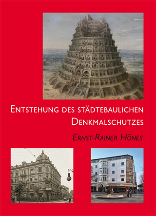 Entstehung des städtebaulichen Denkmalschutzes