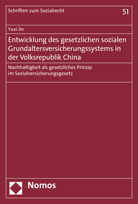 Entwicklung des gesetzlichen sozialen Grundaltersversicherungssystems in der Volksrepublik China