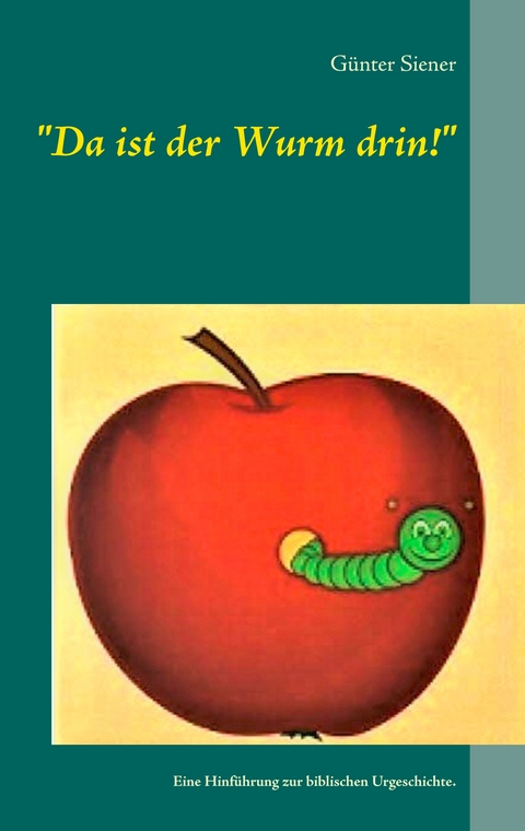 "Da ist der Wurm drin!" - G&uuml;nter Siener