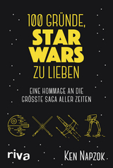 100 Gr&uuml;nde, Star Wars zu lieben - Ken Napzok