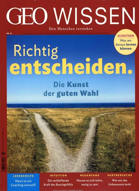 GEO Wissen 64/2019 - Richtig entscheiden. - Michael Schaper