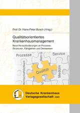 Qualit&auml;tsorientiertes Krankenhausmanagement - 