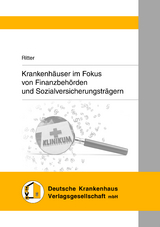 Krankenh&auml;user im Fokus von Finanzbeh&ouml;rden und Sozialversicherungstr&auml;gern - Gabriele Ritter