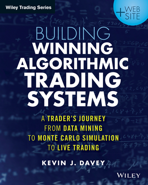 Building Winning Algorithmic Trading Systems - Kevin J. Davey