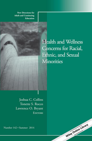 Health and Wellness Concerns for Racial, Ethnic, and Sexual Minorities - 