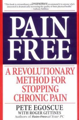 Pain Free -  Pete Egoscue,  Roger Gittines