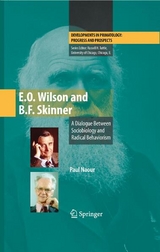 E.O. Wilson and B.F. Skinner - Paul Naour
