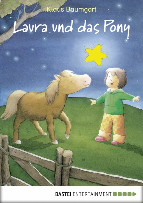 Laura und das Pony - Klaus Baumgart, Cornelia Neudert