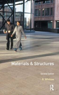 Materials and Structures -  R. Whitlow