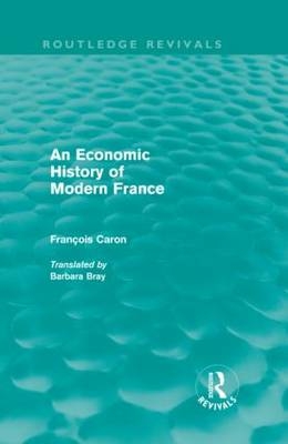 Economic History of Modern France