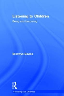 Listening to Children -  Bronwyn Davies
