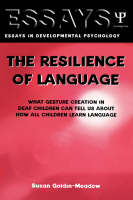 Resilience of Language -  Susan Goldin-Meadow