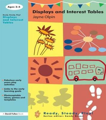 Displays and Interest Tables -  Jayne Olpin