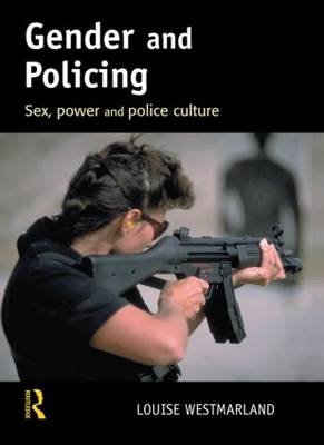 Gender and Policing -  Louise Westmarland