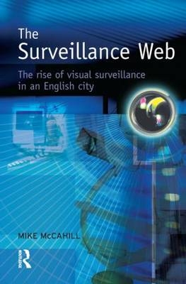 Surveillance Web -  Mike McCahill