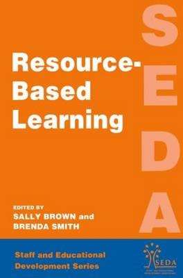 Resource Based Learning -  Sally Brown,  Brenda Smith