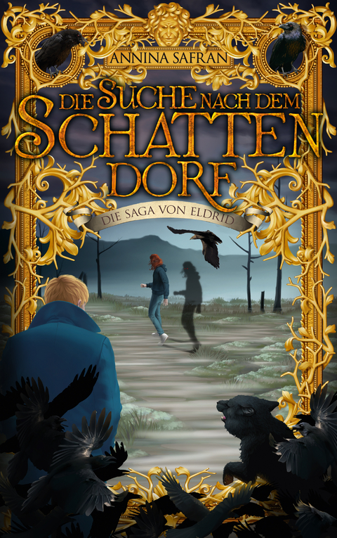 Die Suche nach dem Schattendorf - Annina Safran