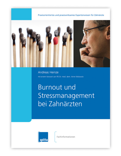 Burn-out und Stressmanagement bei Zahn&auml;rzten - Andreas Heinze