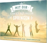 Mit dir kann ich &uuml;ber Mauern springen - Thomas Erne, Stephan Sigg