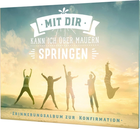 Mit dir kann ich &uuml;ber Mauern springen - Thomas Erne, Stephan Sigg