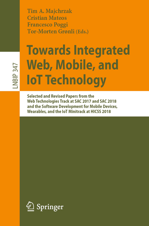 Towards Integrated Web, Mobile, and IoT Technology - 