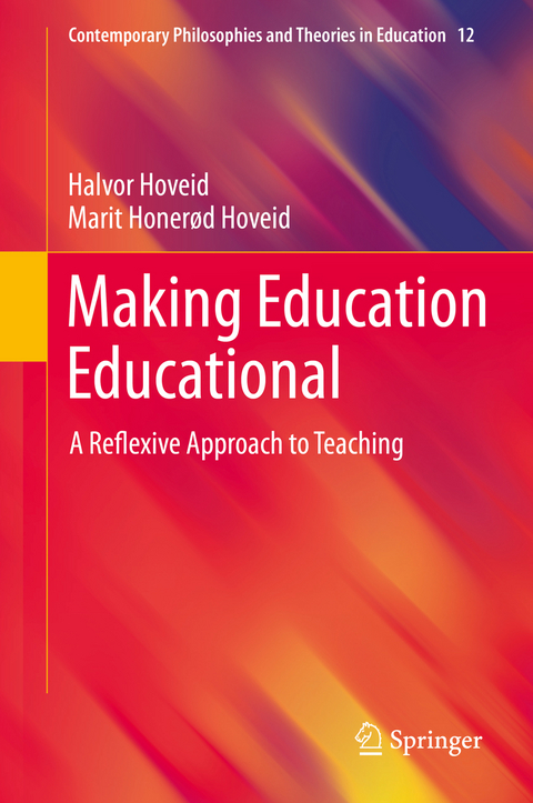 Making Education Educational - Halvor Hoveid, Marit Honer&oslash;d Hoveid