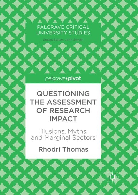 Questioning the Assessment of Research Impact - Rhodri Thomas