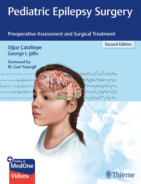 Pediatric Epilepsy Surgery - Oguz Cataltepe, George Jallo