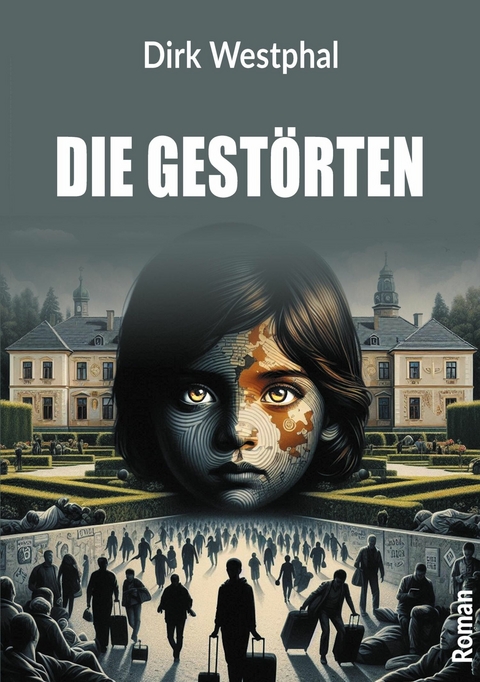 Die Gest&ouml;rten - Dirk Westphal
