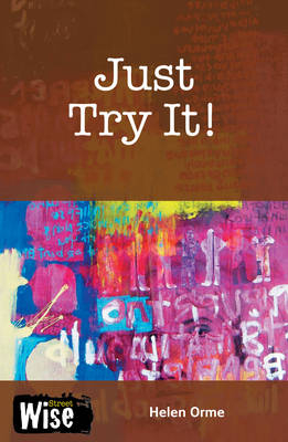 Just Try It! -  Helen Orme