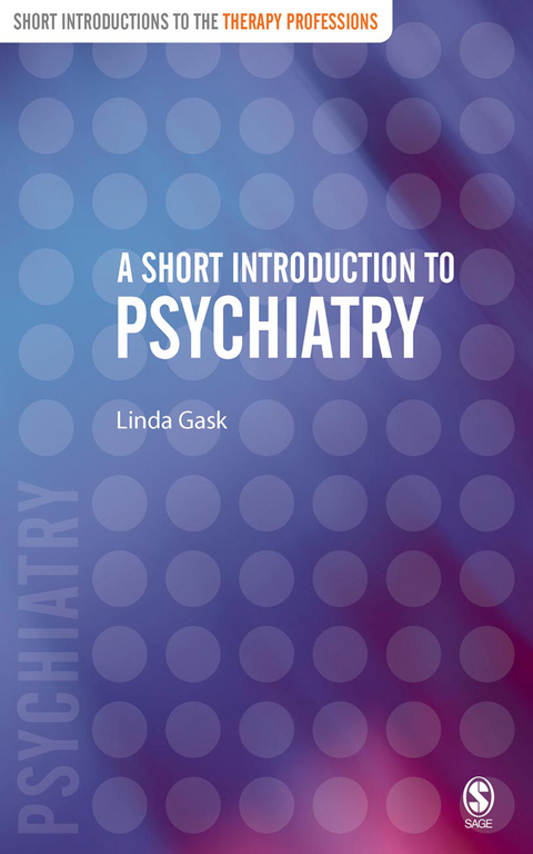 A Short Introduction to Psychiatry - Linda Gask