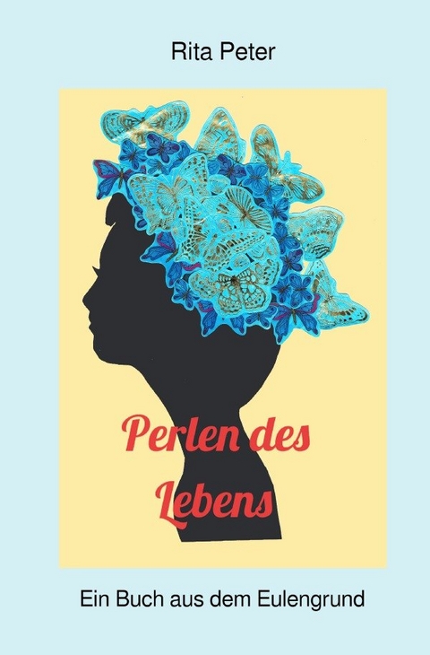 Perlen des Lebens - Rita Peter