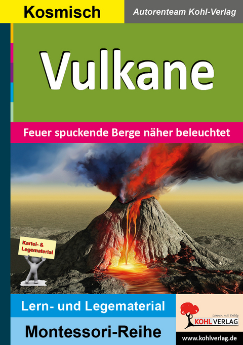 Vulkane -  Autorenteam Kohl-Verlag