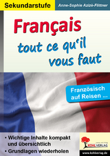 Français - tout ce qu'il vous faut - Anne-Sophie Azizè-Flittner