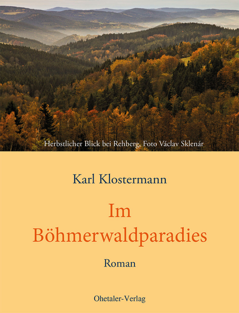 Im Böhmerwaldparadies - Karl Klostermann