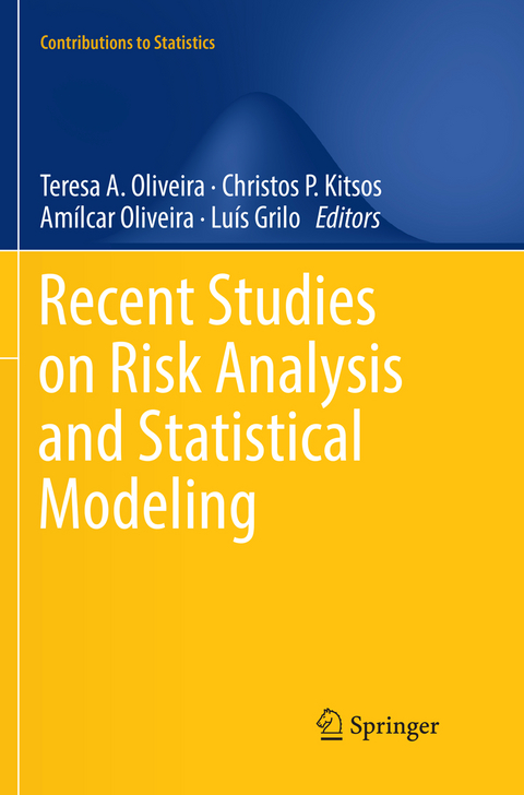 Recent Studies on Risk Analysis and Statistical Modeling - 