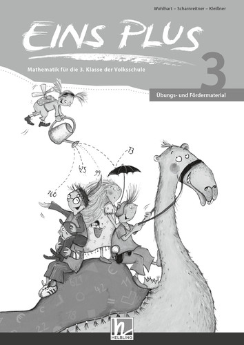 EINS PLUS 3, &Uuml;bungs- und F&ouml;rdermaterial NEU - David Wohlhart, Michael Scharnreitner, Elisa Klei&szlig;ner