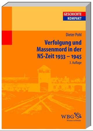 Verfolgung und Massenmord in der NS-Zeit 1933-1945
