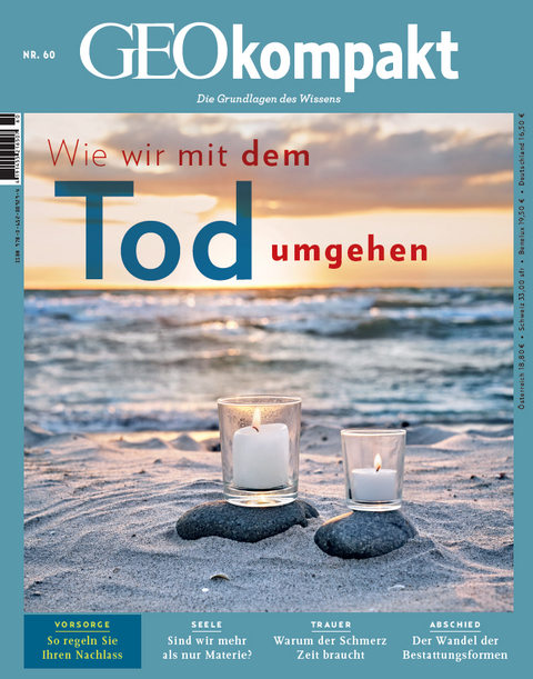 GEOkompakt / GEOkompakt 60/2019 - Wie wir mit dem Tod umgehen - Michael Schaper