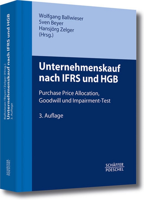 Unternehmenskauf nach IFRS und HGB - 