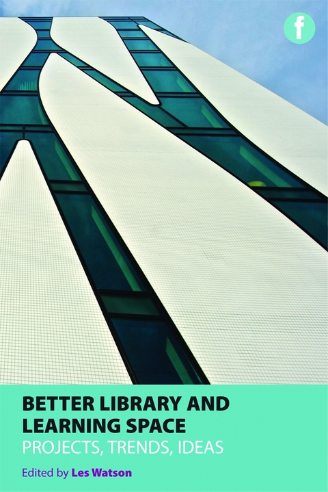 Better Library and Learning Space - 