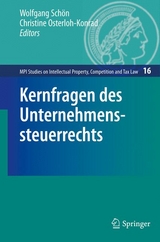 Kernfragen des Unternehmenssteuerrechts - 